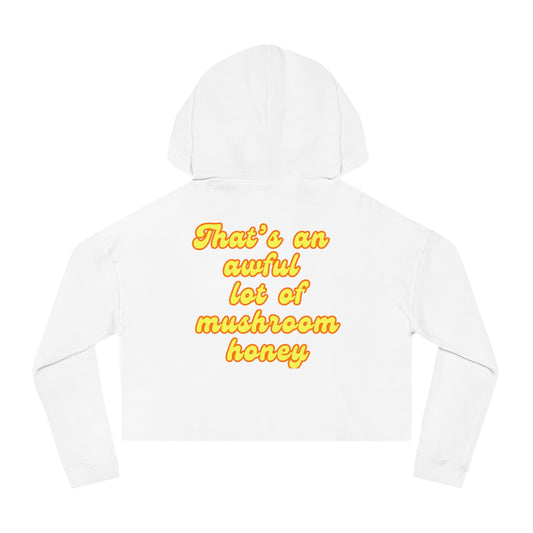 Women’s "That’s an Awful Lot of" Cropped Hooded Sweatshirt