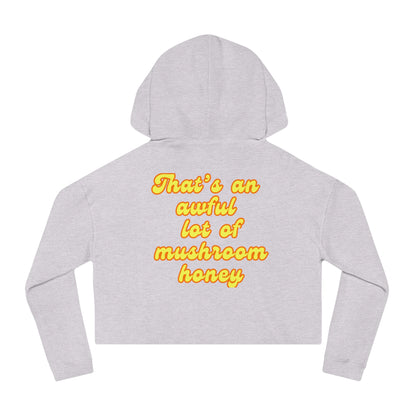 Women’s "That’s an Awful Lot of" Cropped Hooded Sweatshirt